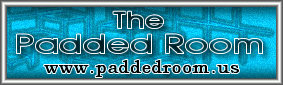 The Padded Room